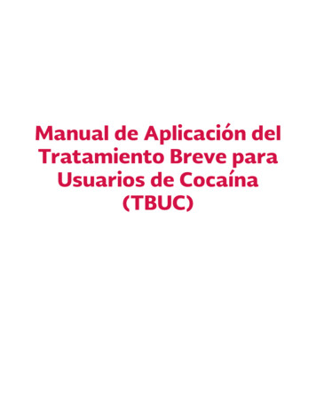Manual De Aplicación Del Tratamiento Breve Para Usuarios De Cocaína (TBUC)
