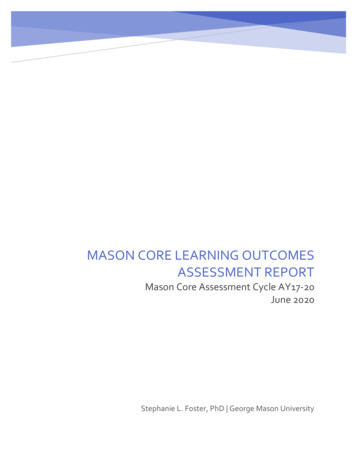 MASON CORE LEARNING OUTCOMES ASSESSMENT REPORT - George Mason University