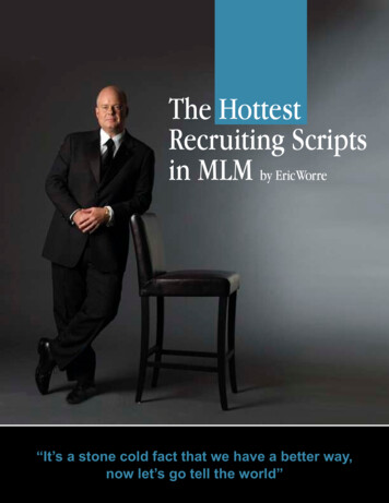 The Hottest Recruiting Scripts In MLM By Eric Worre - The 90 Day Run