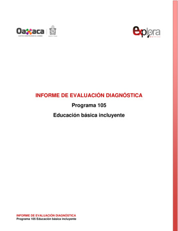 INFORME DE EVALUACIÓN DIAGNÓSTICA Programa 105 Educación . - Oaxaca