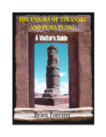 The Enigma Of Tiwanaku And Puma Punku By Brien Foerster - Hidden Inca Tours