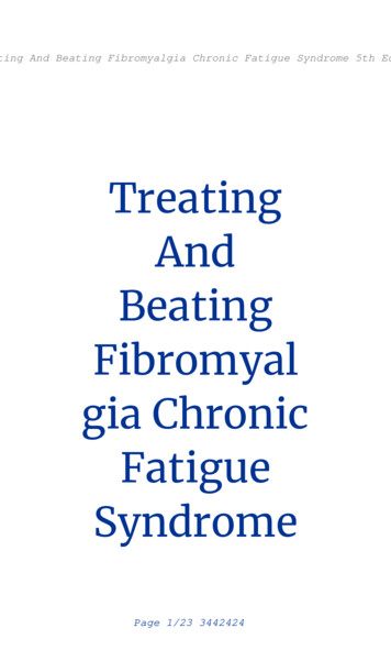 Treating And Beating Fibromyalgia Chronic Fatigue Syndrome 5th Ed
