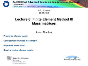 Lecture 8: Finite Element Method III Mass Matrices
