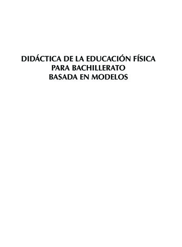 LIBRO Didactica De La Educacion Fisica Para Bachillerato Basada En Modelos