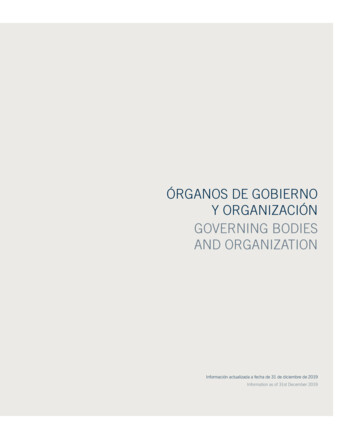 Órganos De Gobierno Y Organización Governing Bodies And Organization