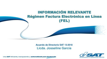 INFORMACIÓN RELEVANTE Régimen Factura Electrónica En Línea (FEL)