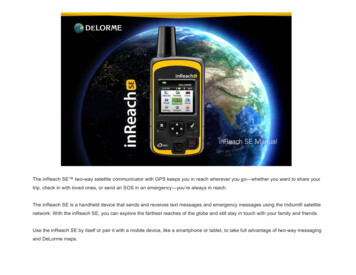 The InReach SE Two-way Satellite Communicator With GPS Keeps You In .
