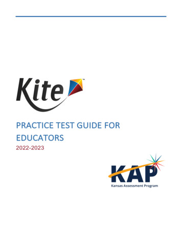 Kite Practice Test Guide For Educators - Kansas Assessment Program
