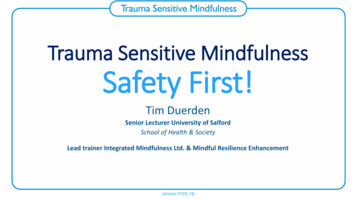 Trauma Sensitive Mindfulness Safety First! - Integrated Mindfulness