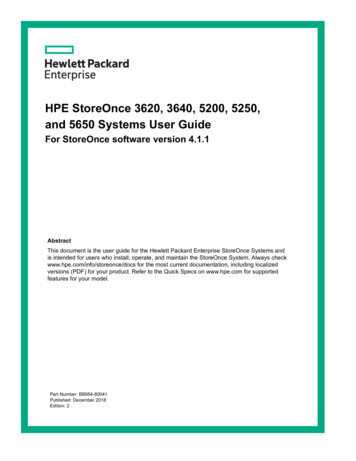 HPE StoreOnce 3620, 3640, 5200, 5250, And 5650 Systems .