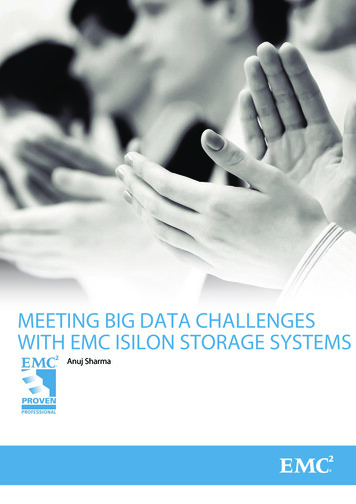 MEETING BIG DATA CHALLENGES WITH EMC ISILON 