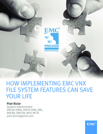 HOW IMPLEMENTING EMC VNX FILE SYSTEM FEATURES 