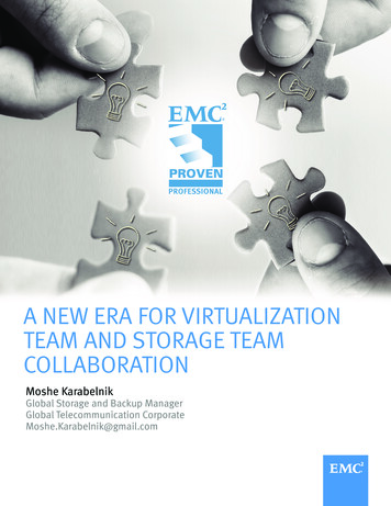 A NEW ERA FOR VIRTUALIZATION TEAM AND STORAGE 