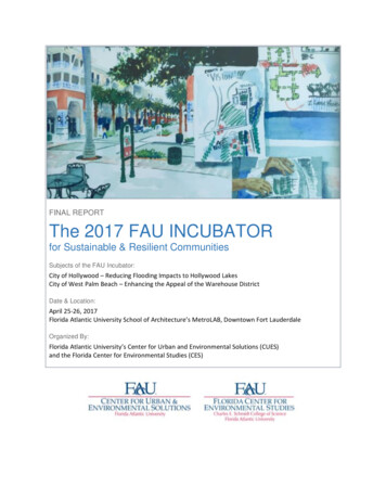 FINAL REPORT The 2017 FAU INCUBATOR