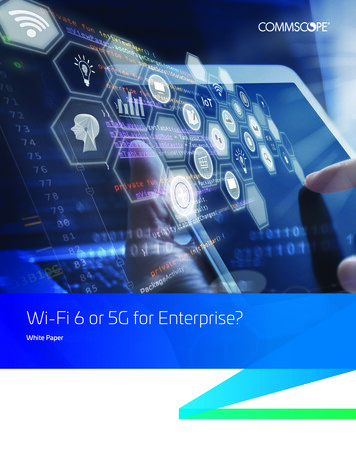 White Paper: 5G Or Wi-Fi 6 For Enterprise?