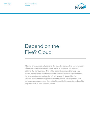 Depend On The Five9 Cloud