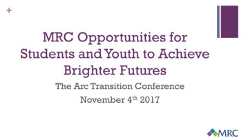 MRC Opportunities For Students And Youth . - The Arc Of 