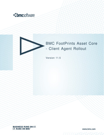BMC FootPrints Asset Core - Client Agent Rollout