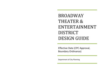 BROADWAY THEATER & ENTERTAINMENT DISTRICT 