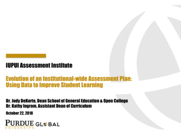IUPUI Assessment Institute Evolution Of An Institutional .