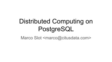 Distributed Computing On PostgreSQL