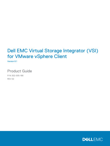 Dell EMC Virtual Storage Integrator (VSI) For VMware .