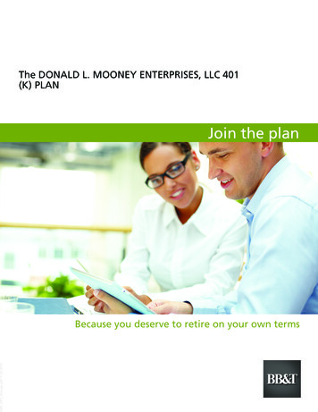 The DONALD L. MOONEY ENTERPRISES, LLC 401 (K) PLAN