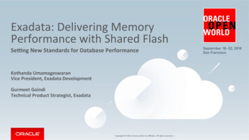 Exadata: Delivering Memory Performance With Shared Flash