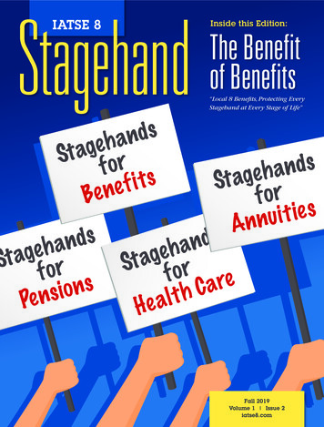 Inside This Edition: Stagehand IATSE 8 Of Benefits The Benefit