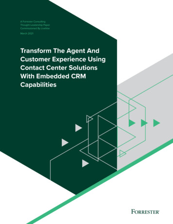 Transform The Agent And Customer Experience Using Contact .