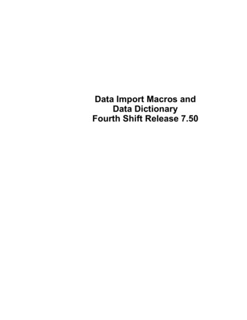 Data Import Macros And Data Dictionary Fourth Shift Release 7