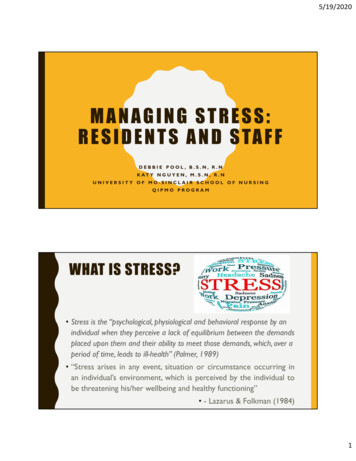MANAGING STRESS: RESIDENTS AND STAFF - Nursing 
