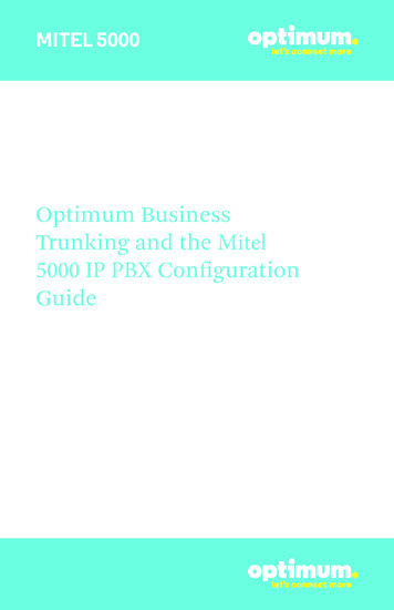 Optimum Business Trunking And The Mitel 5000 IP PBX .