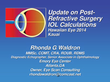 Update On Post- Refractive Surgery IOL Calculations