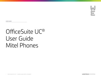 USER GUIDE OfficeSuite UC User Guide Mitel Phones