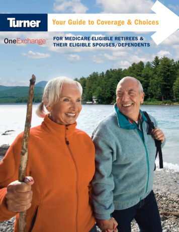 FOR MEDICARE-ELIGIBLE RETIREES & THEIR ELIGIBLE 