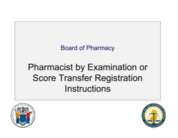Pharmacist By Examination Or Score Transfer Registration .