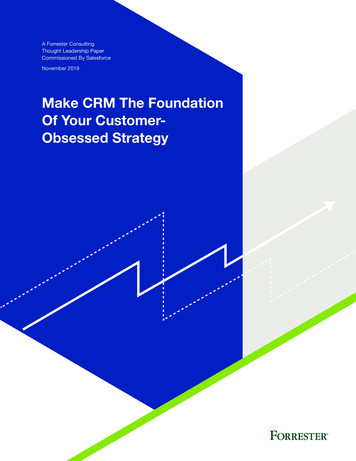 Make CRM The Foundation Of Your Customer- Obsessed 