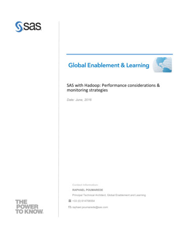 SAS With Hadoop: Performance Considerations & Monitoring .