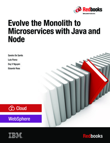 Evolve The Monolith To Microservices With Java And Node