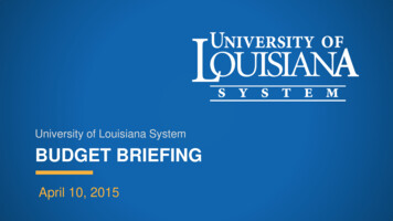 University Of Louisiana System BUDGET BRIEFING