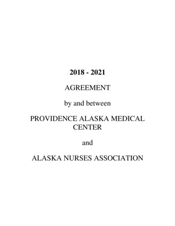AGREEMENT By And Between PROVIDENCE ALASKA MEDICAL 