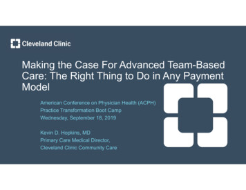 Making The Case For Advanced Team-based Care: The Right .
