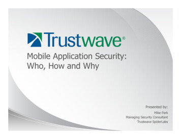 Mobile Application Security: Who, How And Why