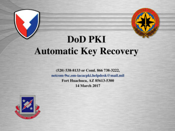 DoD PKI Automatic Key Recovery - United States Army