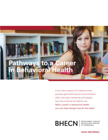 Pathways To A Career In Behavioral Health - UNMC
