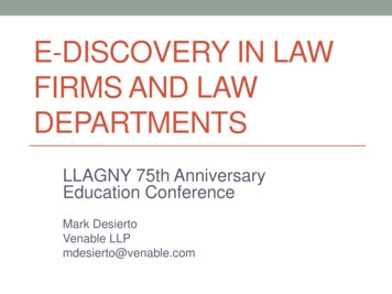 E-DISCOVERY IN LAW FIRMS AND LAW DEPARTMENTS