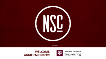 WELCOME, AGGIE ENGINEERS! - Texas A&M University