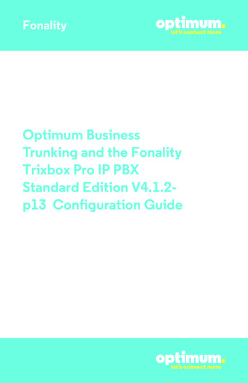 Optimum Business Trunking And The Fonality Trixbox Pro IP .