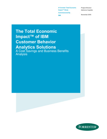 The Total Economic Of IBM Customer Behavior Analytics .